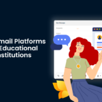 Find out about best email platforms for educational institutions