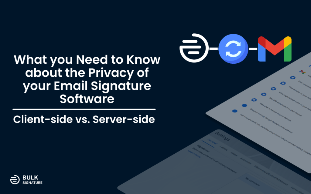 Find out about the difference between the client-side and server-side tools. Learn about the process of the email signature installation