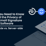 Find out about the difference between the client-side and server-side tools. Learn about the process of the email signature installation