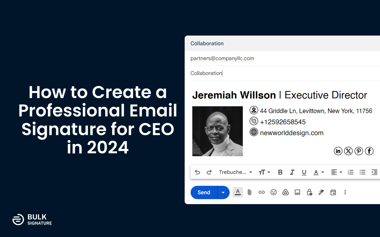 How to Create an Eye-Catching Email Signature for CEO in 2024