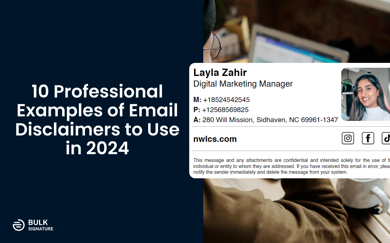 10 Professional Examples of Email Disclaimers to Use in 2024