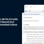 Learn everything about writing effective emails that stand out in a crowded inbox