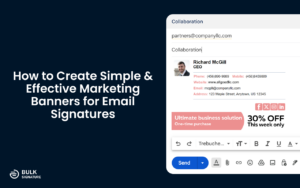 Learn how to create a simple and effective marketing banners for your email signatures